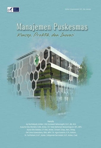 Manajemen Puskesmas - Konsep, Praktik, Dan Inovasi