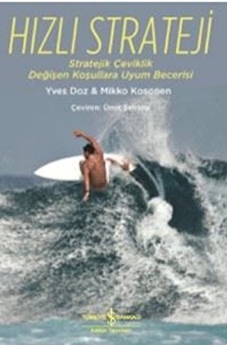 Hizli Strateji Stratejik Ceviklik Degisen Kosullara Uyum Becerisi