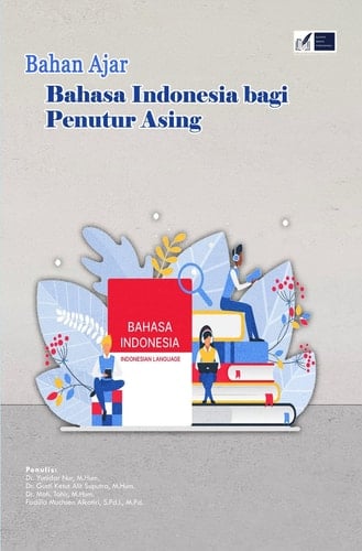 Bahan Ajar Bahasa Indonesia bagi Penutur Asing