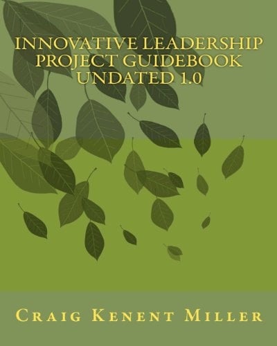 Innovative Leadership Project Guidebook Undated 1. 0