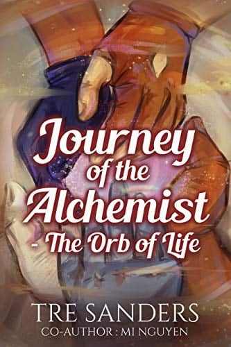 Journey Of The Alchemist The Orb Of Life