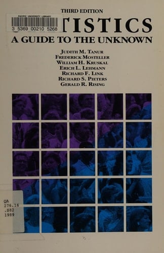 Statistics: A Guide to the Unknown