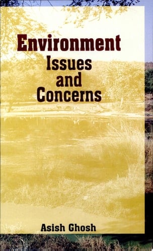 Environment : Issues And Concerns