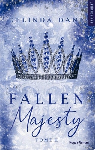Fallen majesty - Tome 02
