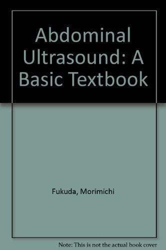Abdominal Ultrasound A Basic Textbook