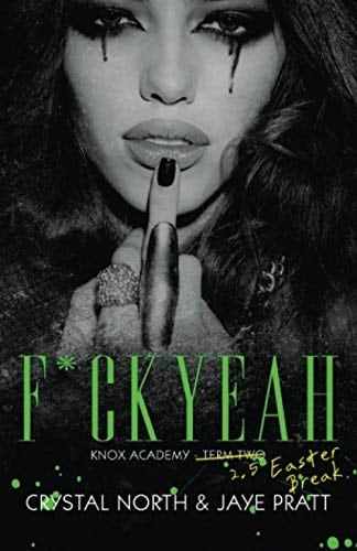 F*ck Yeah Knox Academy - Easter Break 2.5