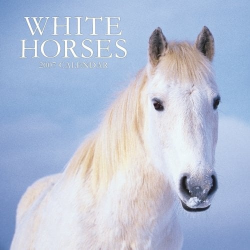 White Horses 2007 Calendar