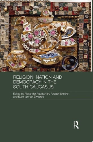 Religion, Nation and Democracy in the South Caucasus