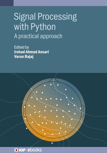 Signal Processing with Python A Practical Approach