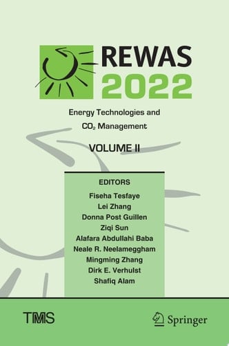 REWAS 2022: Energy Technologies and CO2 Management (Volume II)