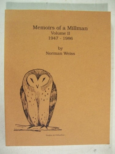 Memoirs of a Millman: 1947-1986