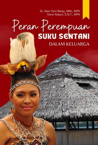 Peran Perempuan Suku Sentani dalam Keluarga