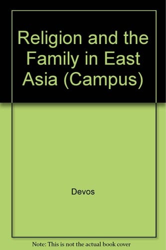 Religion and the Family in East Asia