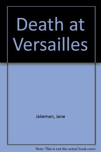 Death at Versailles