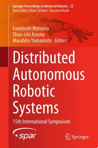 Distributed Autonomous Robotic Systems