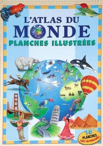 L'atlas du monde : planches illustrées