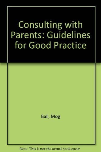 Consulting with Parents Guidelines for Good Practice