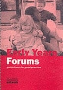 Early Years Forums Guidelines for Good Practice