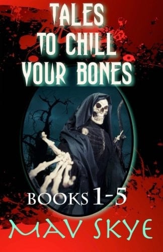 Tales to Chill Your Bones Books 1-5