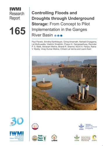 Controlling floods and droughts through underground storage: from concept to pilot implementation in the Ganges River Basin