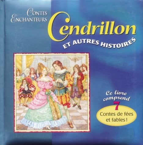 Cendrillon et autres histoires