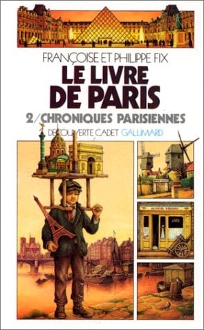 Le Livre de Paris - Chroniques Parisiennes