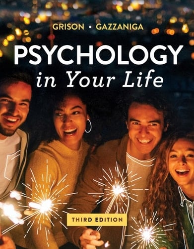 Psychology in Your Life (Third Edition)
