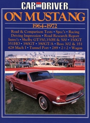Car and Driver on Mustang, 1964-72