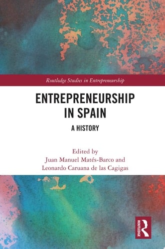 Entrepreneurship in Spain A History