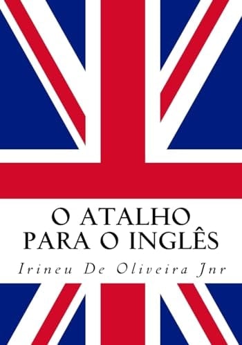 O Atalho Para O Inglês Fale Inglês Rápido!