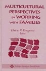Multicultural Perspectives in Working with Families (Springer Series on Social Work)