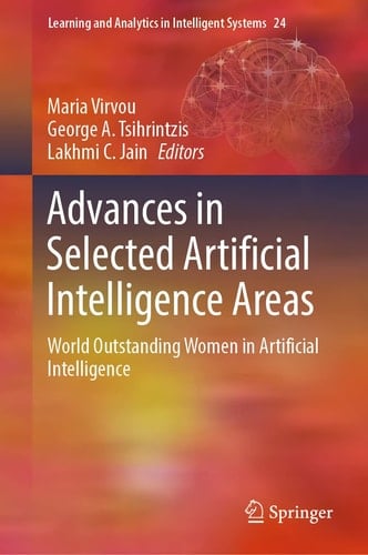 Advances in Selected Artificial Intelligence Areas World Outstanding Women in Artificial Intelligence