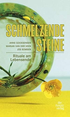 Schmelzende Steine Rituale am Lebensende