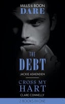 Debt / Cross My Hart: The Debt / Cross My Hart