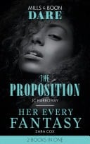 Proposition / Her Every Fantasy: The Proposition / Her Every Fantasy