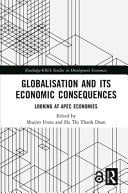 Globalisation and Its Economic Consequences Looking at APEC Economies