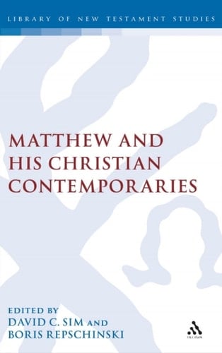 Matthew and his Christian Contemporaries