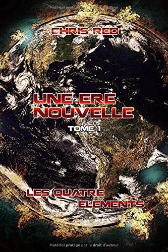 Une Ère Nouvelle (Les Quatre Éléments) (French Edition)