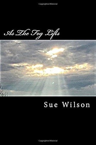 As the Fog Lifts