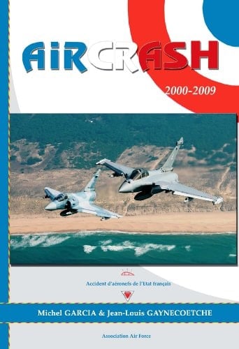 Aircrash 2000-2009
