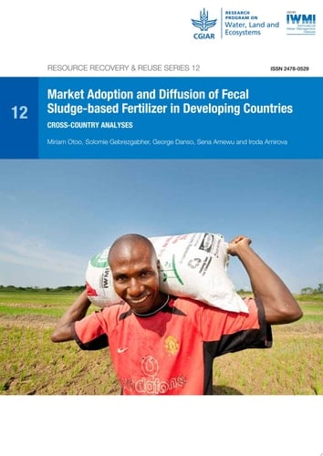 Market adoption and diffusion of fecal sludge-based fertilizer in developing countries cross-country analyses