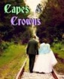 Capes and Crowns