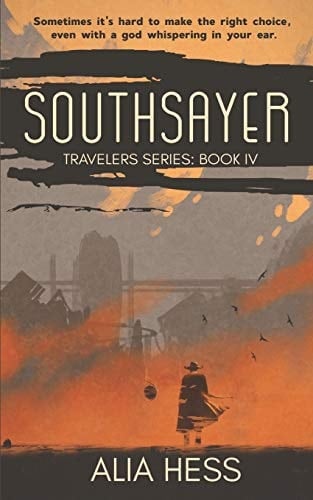 Southsayer (Travelers Series Book IV)