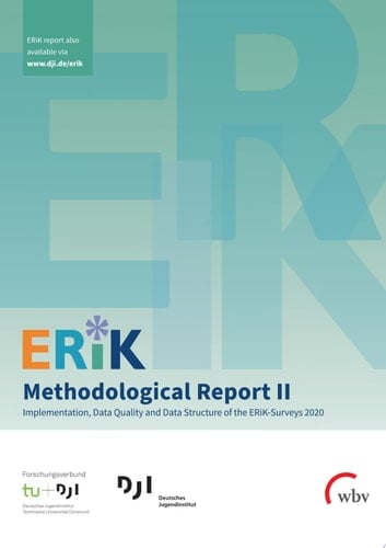 ERiK Methodological Report II Implementation, Data Quality and Data Structure of the ERiK-Surveys 2020