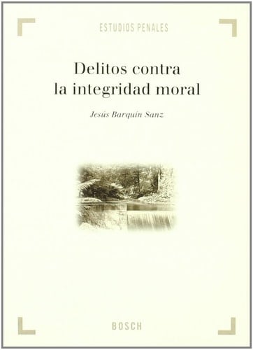 Delitos contra la integridad moral