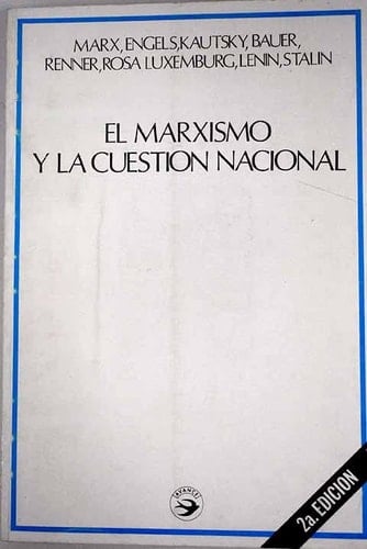 El marxismo y la cuestión nacional