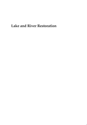 Lake and River Restoration Method, Evaluation and Management