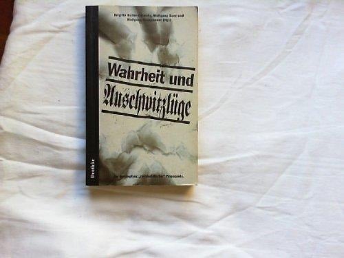 Wahrheit und "Auschwitzlüge": Zur Bekämpfung "revisionistischer" Propaganda (German Edition)