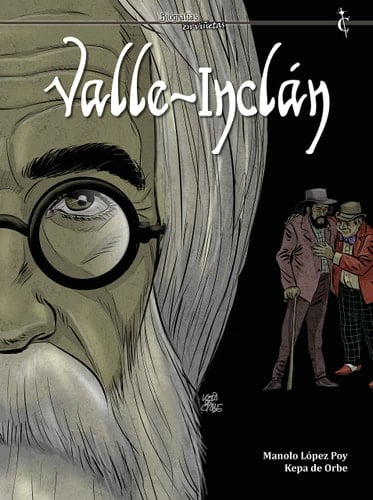 Valle-Inclán los años del esperpento