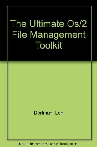 The Ultimate OS/2 File Management Toolkit